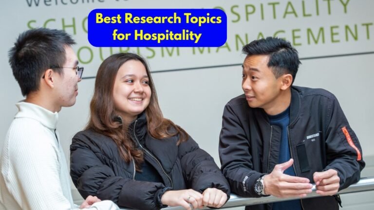 Best Research Topics for Hospitality and Tourism Students