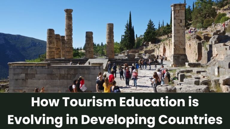 How Tourism Education is Evolving in Developing Countries